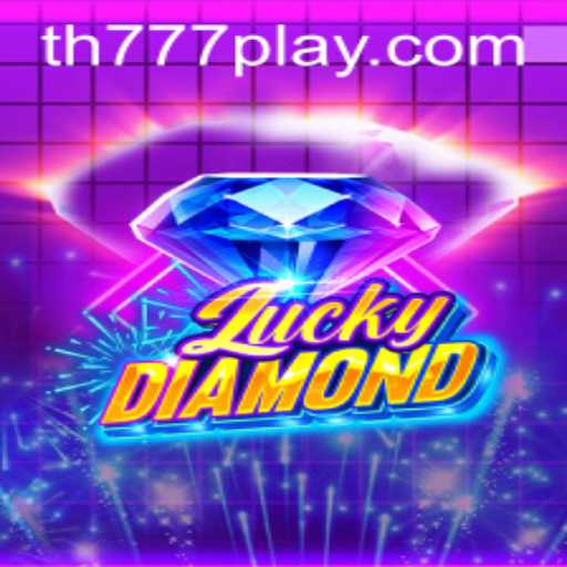 Exploring the Thrilling World of LuckyDiamond: A Gaming Experience with TH777