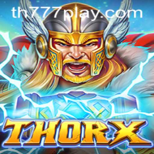 Exploring ThorX: The Epic Adventure Begins with TH777